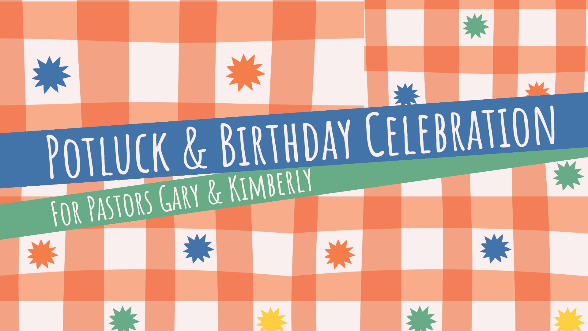 Potluck & Birthday Celebration